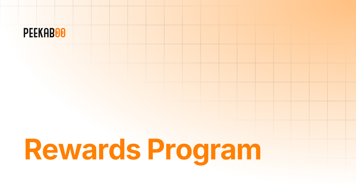 Rewards Program | Peekaboo Docs